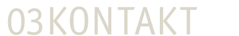 03 Kontakt
