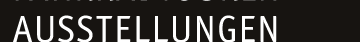 Ausstellungen
